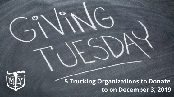 Giving Tuesday 5 Trucking Organizations to Donate to on December 3, 2019