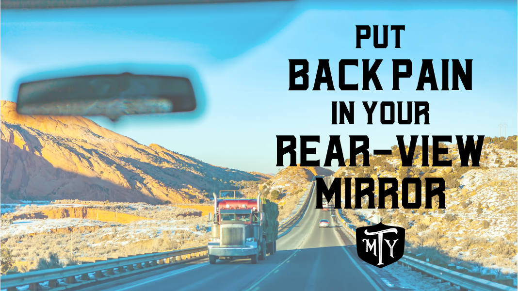 Put Back Pain in Your Rearview Mirror