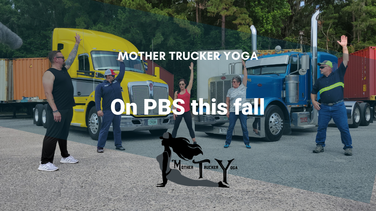 Mother Trucker Yoga on PBS this fall