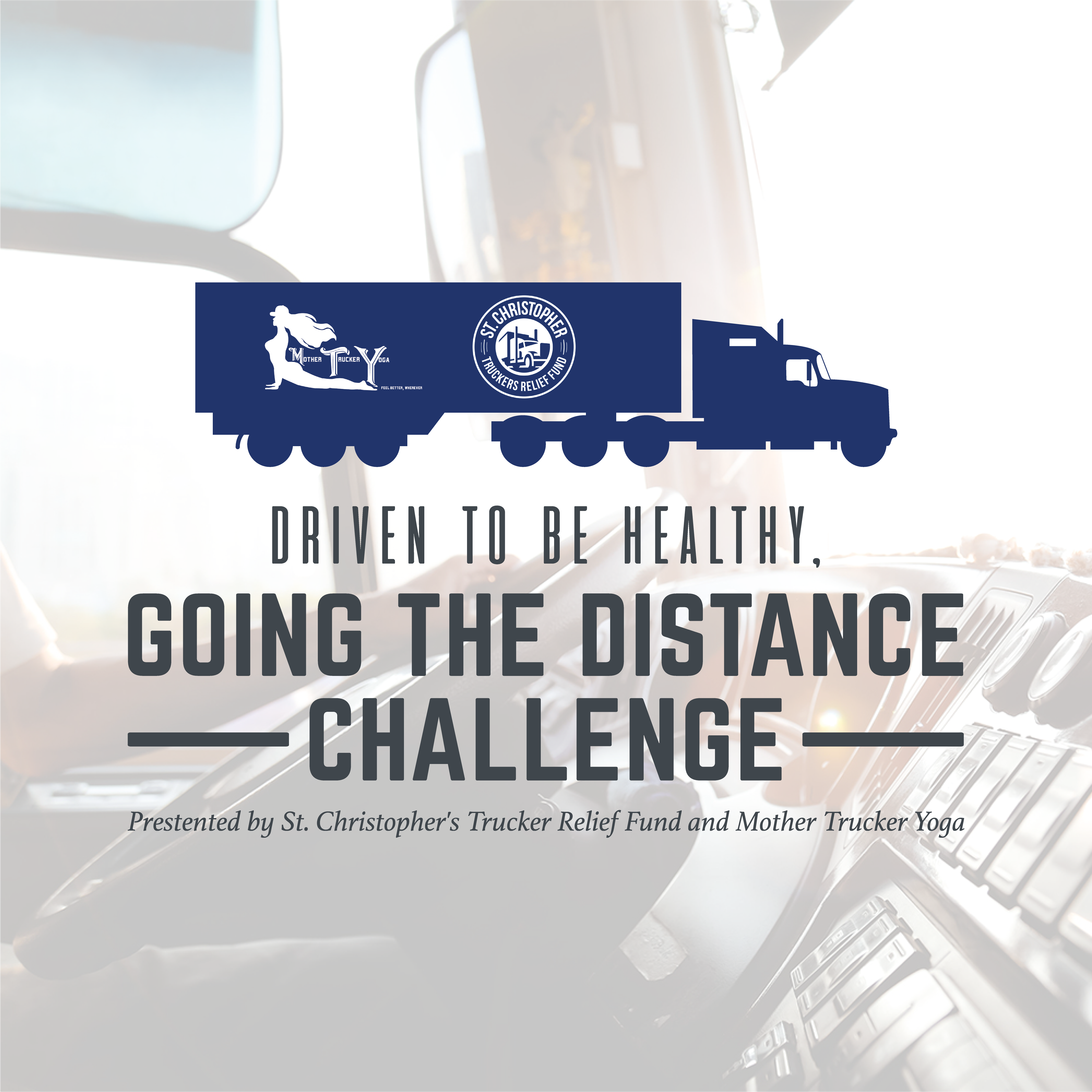 DRIVEN TO BE HEALTHY CHALLENGE MOTHER TRUCKER YOGA