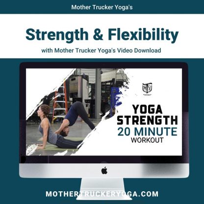 Yoga Strength Mother Trucker Yoga Video Image Mother Trucker Yoga Store
