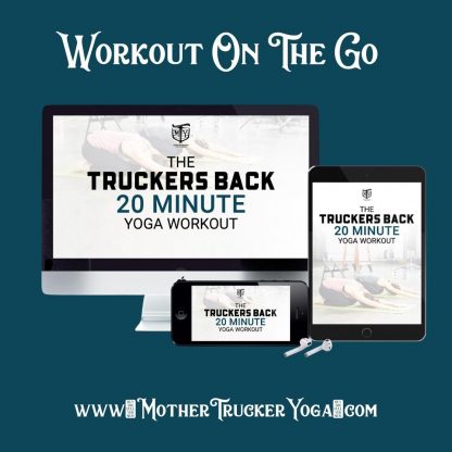 The Truckers Back Video Image Mother Trucker Yoga Store